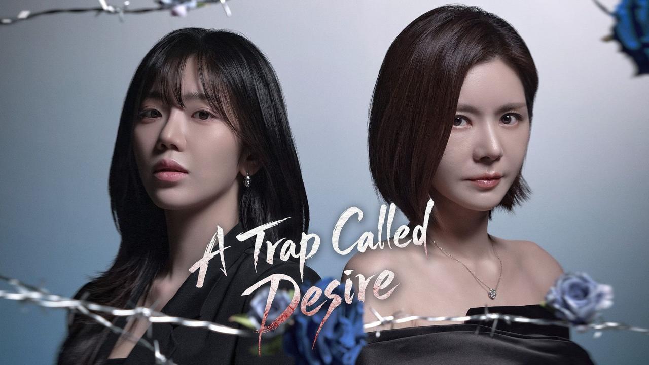 مشاهدة مسلسل A Trap Called Desire الحلقة 38 الثامنة والثلاثون مترجمة