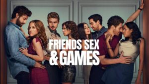 شاهد مسلسل Friends Sex and Games