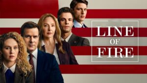 شاهدمشاهدة مسلسل Line of Fire الموسم الاول الحلقة 3 الثالثة مترجمة