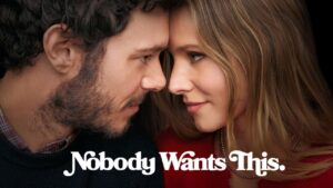 شاهد مسلسل Nobody Wants This